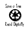 Save a Tree ... Read Digitally